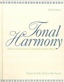 Kostka, Stefan: Tonal Harmony: With an Introduction to Twentieth-Century Music Kostka, Stefan: Tonal Harmony: With an Introduction to Twentieth-Century Music