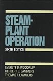 Everett B. Woodruff: Steam Plant Operation
