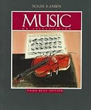 Kamien, Roger: Music: An Appreciation-Student Brief Kamien, Roger: Music: An Appreciation-Student Brief