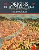 Rabb, Theodore K.: Origins of the Modern West: Essays and Sources in Renaissance & Early Modern European History