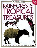 National Wildlife Federation: Rainforests: Tropical Treasures