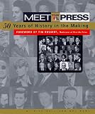 Ball, Rick: Meet the Press: 50-Years of History in the Making