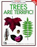 National Wildlife Federation: Trees Are Terrific!