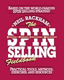 Rackham, Neil: The Spin Selling Fieldbook: Practical Tools, Methods, Exercises, and Resources
