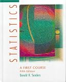 Sanders, Donald H: Statistics: A First Course Sanders, Donald H: Statistics: A First Course