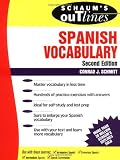 Schmitt, Conrad: Schaum's Outline of Spanish Vocabulary Schmitt, Conrad: Schaum's Outline of Spanish Vocabulary