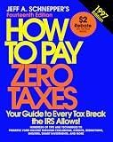 Schnepper, Jeff A.: How to Pay Zero Taxes Schnepper, Jeff A.: How to Pay Zero Taxes