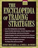 Katz, Jeffrey Owen: The Encyclopedia of Trading Strategies Katz, Jeffrey Owen: The Encyclopedia of Trading Strategies