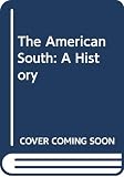Cooper, William James: The American South: A History