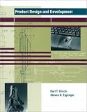 Ulrich, Karl T.: Product Design and Development Ulrich, Karl T.: Product Design and Development