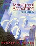 Hilton: Managerial Accounting: Creating Value in a Dynamic Business Environment