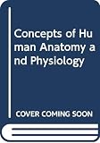 Van de Graaff, Kent M.: Concepts of Human Anatomy & Physiology