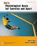 Foss, Merle L.: Fox's Physiological Basis for Exercise and Sport