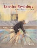 Robergs, Robert A.: Fundamentals of Exercise Physiology for Fitness, Performance and Health