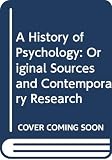 Benjamin: A History of Psychology: Original Sources and Contemporary Research