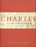 Leccese, Michael: Charter of the New Urbanism Leccese, Michael: Charter of the New Urbanism
