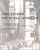Geisst, Charles R.: 100 Years of Wall Street Geisst, Charles R.: 100 Years of Wall Street