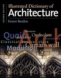 Illustrated Dictionary of Architecture (0071375295) by Burden, Ernest Burden, Ernest: Illustrated Dictionary of Architecture