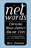 Usborne, Nick: Net Words: Creating High-Impact Online Copy Usborne, Nick: Net Words: Creating High-Impact Online Copy
