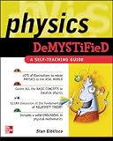 Gibilisco, Stan: Physics Demystified Gibilisco, Stan: Physics Demystified