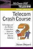 Shepard, Steven: Telecom Crash Course Shepard, Steven: Telecom Crash Course