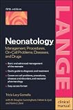Gomella, Tricia, Lacy: Neonatology: Management, Procedures, On-Call Problems, Diseases, and Drugs Clinical Manual Gomella, Tricia, Lacy: Neonatology: Management, Procedures, On-Call Problems, Diseases, and Drugs Clinical Manual