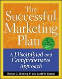 Cooper, Scott W.: The Successful Marketing Plan: A Disciplined and Comprehensive Approach