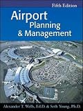 Wells, Alexander T.: Airport Planning & Management Wells, Alexander T.: Airport Planning & Management