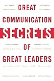 Baldoni, John: Great Communications Secrets of Great Leaders
