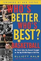 Who's Better, Who's Best in Basketball?: Mr&hellip;