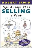 Irwin, Robert: Tips and Traps When Selling a Home Irwin, Robert: Tips and Traps When Selling a Home