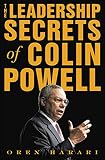 Harari, Oren: The Leadership Secrets of Colin Powell