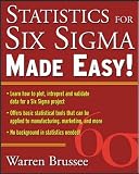 Brussee, Warren: Statistics for Six Sigma Made Easy: Cram 101 Textbook Oulines to Accompany Brussee, Warren: Statistics for Six Sigma Made Easy: Cram 101 Textbook Oulines to Accompany