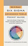 Rath: Rath & Strong's Six Sigma Advanced Tools Pocket Guide