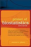 Glantz, Stanton A.: Primer Of Biostatistics Glantz, Stanton A.: Primer Of Biostatistics