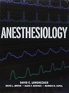 Anesthesiology by David Longnecker