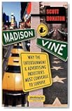 Madison And Vine: Why the Entertainment and Advertising Industries Must Converge to Survive