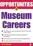 Opportunities in Museums Careers by Blythe&hellip;