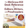 The McGraw Hill Desk Reference for Editors  Writers  and Proofreaders(with CD ROM)