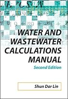Water and Wastewater Calculations Manual,&hellip;