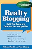Chaney, Paul: Realty Blogging: Build Your Brand And Outsmart Your Competition