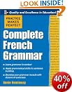 Practice Makes Perfect: Complete French Grammar