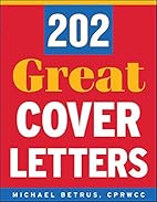 202 great cover letters by Michael Betrus