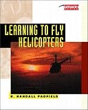 Padfield, R. Randall: Learning to Fly Helicopters