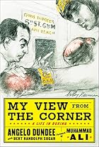 My View from the Corner by Angelo Dundee