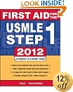 First Aid for the USMLE Step 1 2012