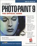 Huss, David: Corel Photopaint 9: The Official Guide