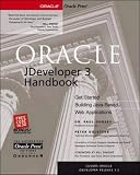 Dorsey, Paul: Oracle Jdeveloper 3 Handbook