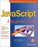 Pollock, John: Javascript: A Beginner's Guide Pollock, John: Javascript: A Beginner's Guide