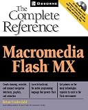 Underdahl, Brian: Macromedia Flash Mx: The Complete Reference Underdahl, Brian: Macromedia Flash Mx: The Complete Reference